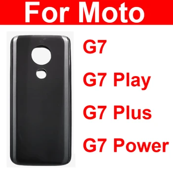 אחורי דלת הסוללה דיור עבור Motorola Moto G7 G7 בנוסף G7 לשחק G7 כוח ברזיל לנו גרסה הגב האחורי הסוללה Case כיסוי חלקי