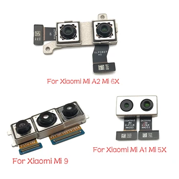 חדש בחזרה מצלמה אחורית מודול להגמיש כבלים עבור Xiaomi Mi 9 9T 5S 8 לייט 8Se Mi A1 5X /Mi A2 6X / A2 לייט Pocophone F1 המצלמה לתיקון