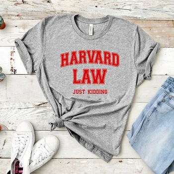 הרווארד רק צוחק חולצת טי סטודנט למשפטים מתנה הרווארד סיום הספר למשפטים של חולצת נשים Tshirts שרוול קצר וינטג ' טי