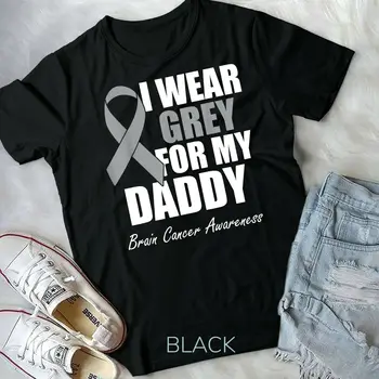 אני לובש אפור בשביל אבא שלי סרטן המוח מודעות חולצת יוניסקס טי-שירט