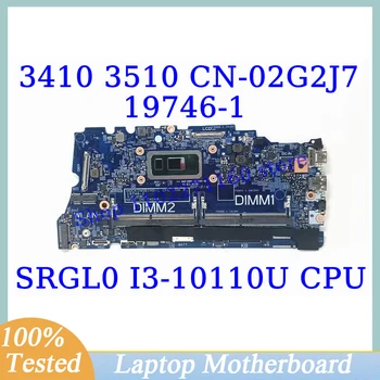 CN-02G2J7 02G2J7 2G2J7 עבור DELL 3410 3510 עם SRGL0 I3-10110U CPU Mainboard 19746-1 מחשב נייד לוח אם 100% נבדק עובד טוב