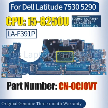 DDM60 לה-F391P עבור Dell Latitude 7530 5290 נייד Mainboard CN-0CJ0VT SR3LB i5-8250U 100％ נבדק מחברת האם