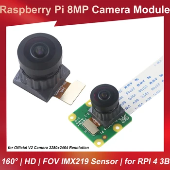 8MP Raspberry Pi מצלמה HD מודול 160 מעלות FOV IMX219 חיישן עבור Raspberry Pi 4B 3B+ 3 הרשמי V2 המצלמה 3280x2464 רזולוציה